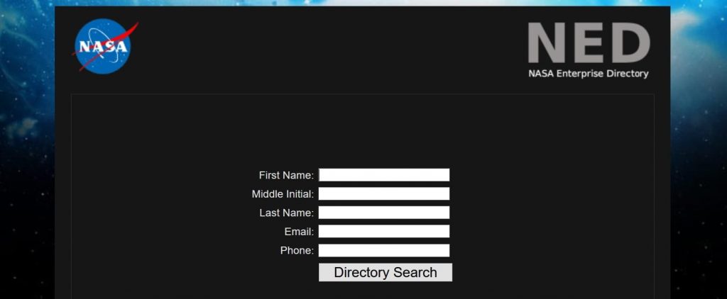 NASA Enterprise Directory (NED) where anyone can search agency-wide for anybody who works at NASA.