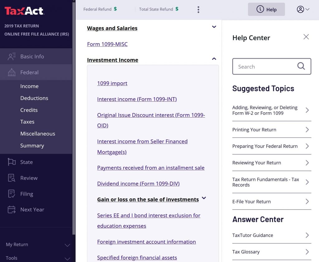 Free File through Tax Act includes investment income tax forms for free.